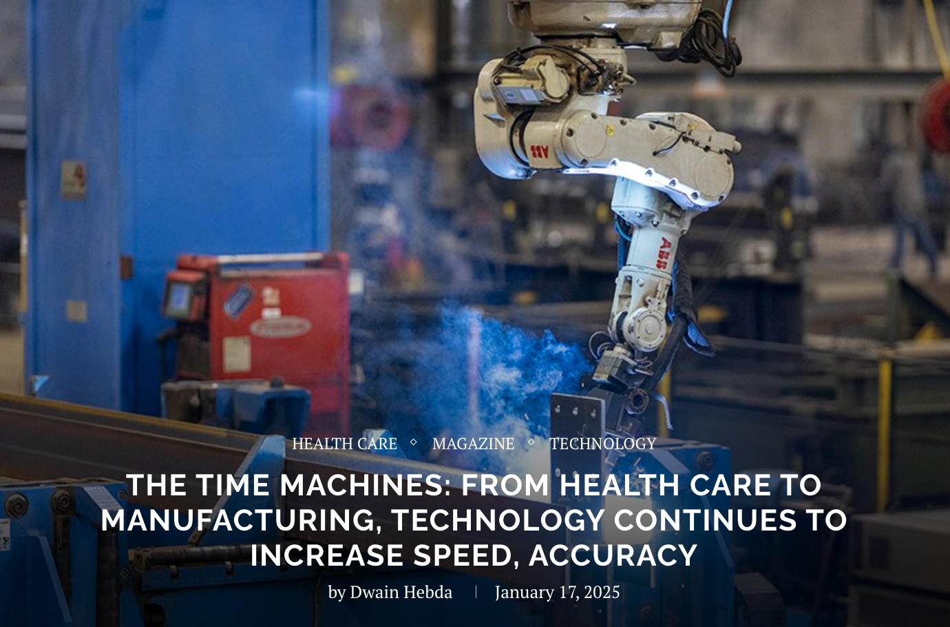 Arkansas Money & Politics // The Time Machines: From Health Care to Manufacturing, Technology Continues to Increase Speed, Accuracy